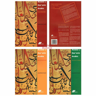 Access to Qur'anic Arabic (Textbook, Workbook, Selections) by Abdul Wahid Hamid (No Cd)