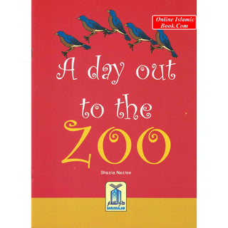 A day Out To The Zoo By Shazia Nazlee