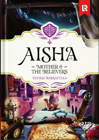 Aisha RA: In The Prophet's Heart (Mother of the believers)