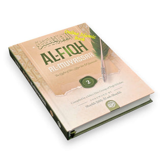 Al-Fiqh Al-Muyassar in light of the Quran; Sunnah Part 2 By Shaykh Salih Al ash-Shaykh
ISBN PB : 9798894802572
ISBN HC : 9798894802565