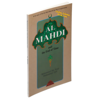 Al Mahdi and the End of Time By Muhammad ibn Izzat Arif