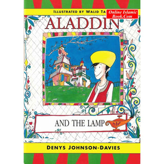 Aladdin and The Lamp By Denys Johnson-Davies