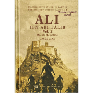 Ali Ibn Abi Talib (2 Vol Set) By Dr. Ali M. Sallabi