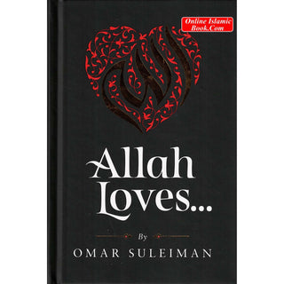 Allah Loves... by Omar Suleiman