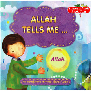 Allah Tells me (About 5 Pillars of Islam) By Ali Gator