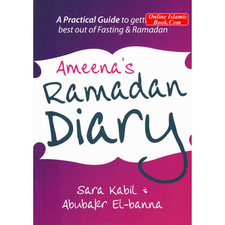 Ameena's Ramadan Diary By Sara Kabil & Abubakr El-Banna