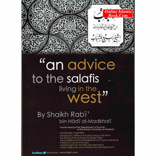 An Advice to the Salafis Living in the West By Shaikh Rabi bin Hadi al-Madkhali