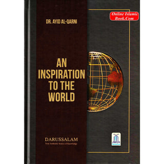 An Inspiration to the World by Dr. Aid al-Qarni