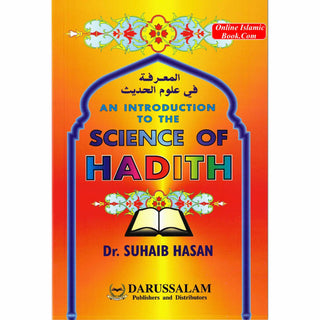 An Introduction to the Science of Hadith By Suhaib Hasan