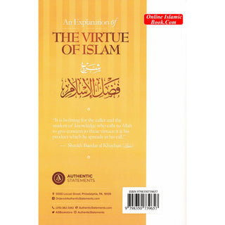 An Explanation of the Virtue of Islam by Shaykh Muhammad Ibn Abdul Wahhab (Rahimahullah)
ISBN: 9798350739657