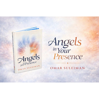 Angels in Your Presence By Omar Suleiman