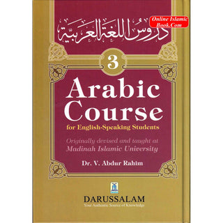 Arabic Course (3 Volume Set)  for English-Speaking Students By Dr. V. Abdur Rahim