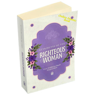 Attributes of the Righteous Woman
ISBN: 9798899713927