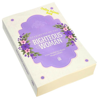 Attributes of the Righteous Woman
ISBN: 9798899713927