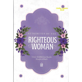 Attributes of the Righteous Woman
ISBN: 9798899713927