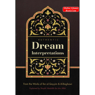 Authentic Dream Interpretations By Shaykh Abdullah ibn Jaru Allah