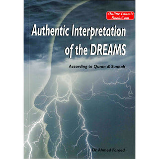 Authentic Interpretation of the Dreams By Ahmed Fareed