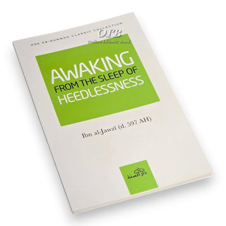 Awaking From the Sleep of the Heedlessness By Ibn al-Jawzi,ISBN: 9781904336365