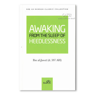 Awaking From the Sleep of the Heedlessness By Ibn al-Jawzi,ISBN: 9781904336365