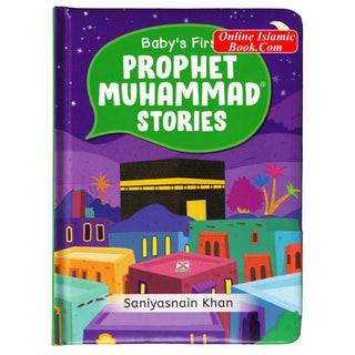 Baby's First Prophet Muhammad Stories by Saniyasnain Khan