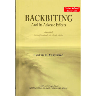 Backbiting and Its Adverse Effects By Husayn al Awayishah