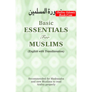 Basic Essentials For Muslims