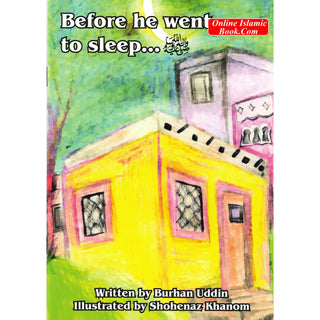 Before He Went To Sleep (SAWS) By Burhan Uddin