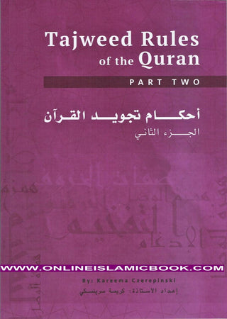 Tajweed Rules of the Quran Part 2 (Second Edition) By Kareema Czerepinski,,