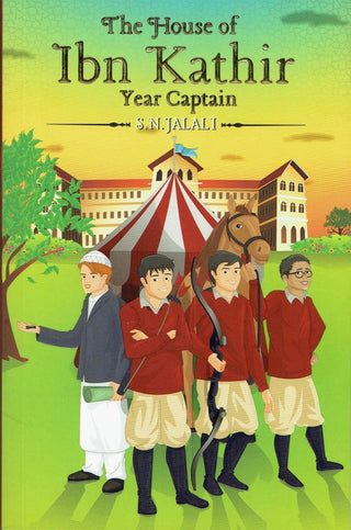 The House of Ibn Kathir : Year Captain By S. N. Jalali,,