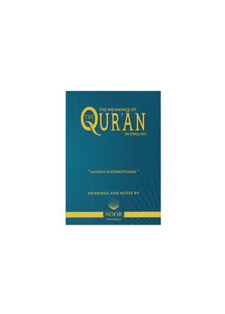 The Meaning of The Quran in English Language only Saheeh International (Pocket Size)Meaning and Notes By Noor International