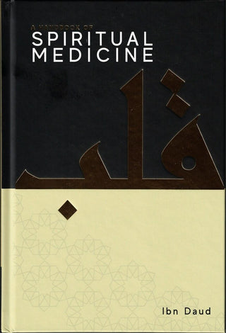 A Handbook of Spiritual Medicine By Jamal Parekh (Ibn Daud) Hardcover,,