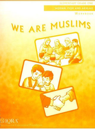 We Are Muslims: Elementary Grade 1 Workbook