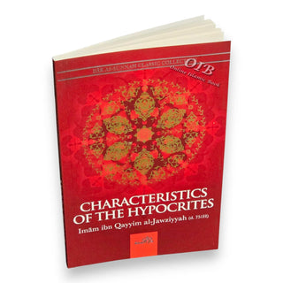 Characteristics of The Hypocrites By Ibn Qayyim al-Jawziyyah; Abu Rumaysah,ISBN: 9781904336143