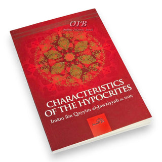 Characteristics of The Hypocrites By Ibn Qayyim al-Jawziyyah; Abu Rumaysah,ISBN: 9781904336143