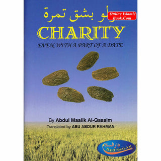 Charity Even with a Part of a Date By Abdul Maalik Al-Qaasim