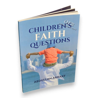 Children’s Faith Questions by Abdullah Arrakf
ISBN: 9789675699948