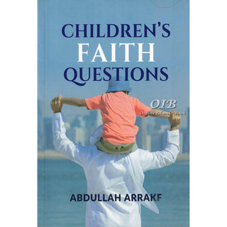 Children’s Faith Questions by Abdullah ArrakfISBN: 9789675699948