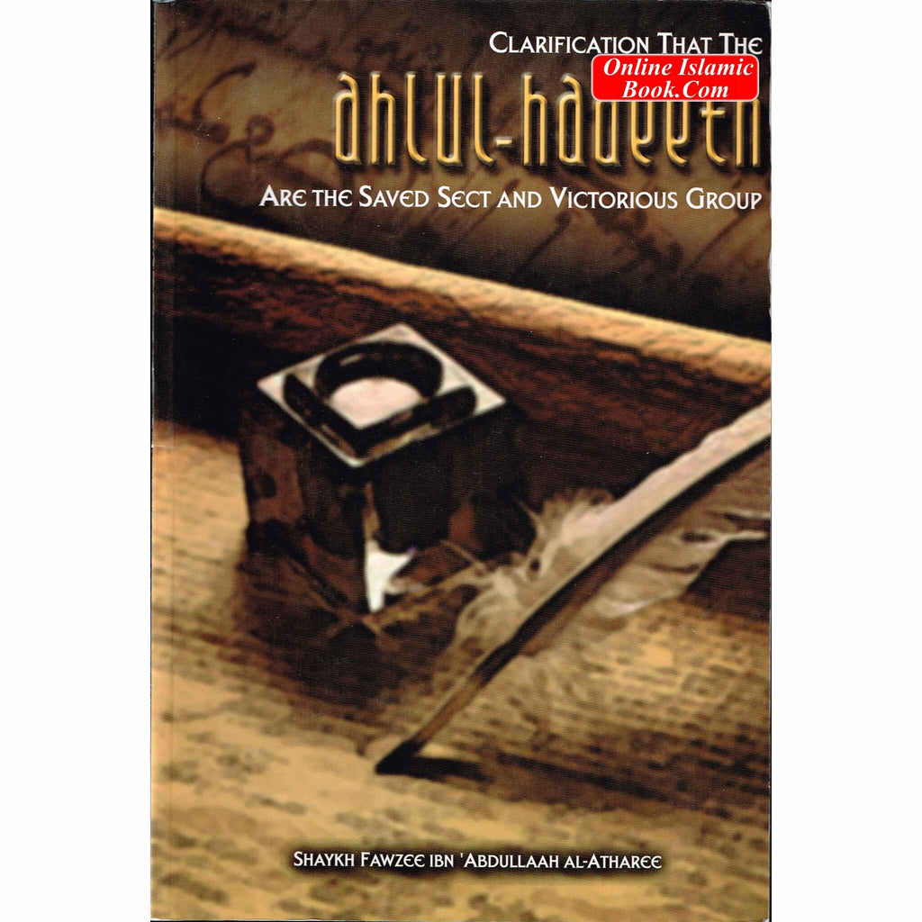 Clarification That The Ahlul Hadeeth are the Saved Sect – Online ...