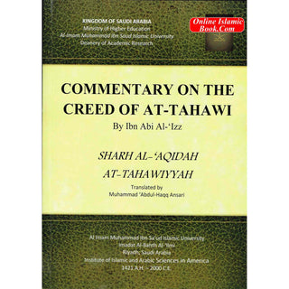 Commentary On The Aqeedah (Creed) Of At-Tahawi: Sharh Aqeedah At-tahawiya By ʻAlī ibn ʻAlī Ibn Abī al-ʻIzz