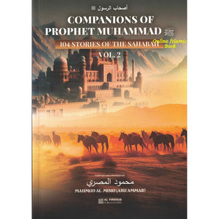 Companions of Prophet Muhammad PBUH (104 stories of the sahabah 3 volumes)
