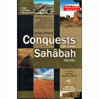 Conquests of the Sahabah (2 Volume Set) By Al-Imam al-Waqidi