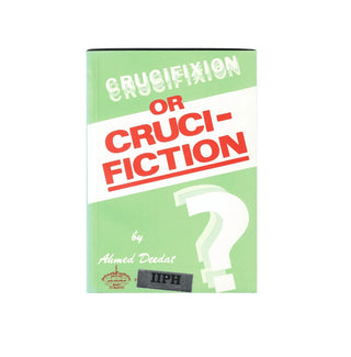 Crucifixion or Crucifiction By Ahmed Deedat (Booklet)
ISBN:9786039177258