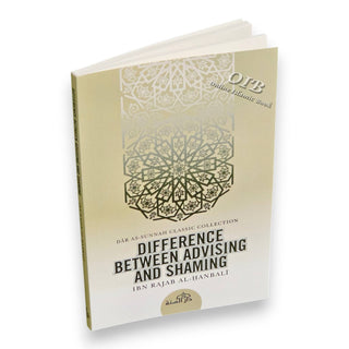 Difference Between Advising And Shaming By Ibn Rajab Al-Hanbali,ISBN: 9781904336402