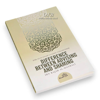 Difference Between Advising And Shaming By Ibn Rajab Al-Hanbali,ISBN: 9781904336402