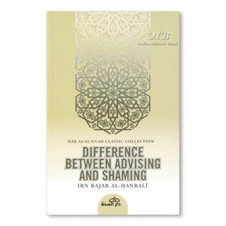 Difference Between Advising And Shaming By Ibn Rajab Al-Hanbali,ISBN: 9781904336402