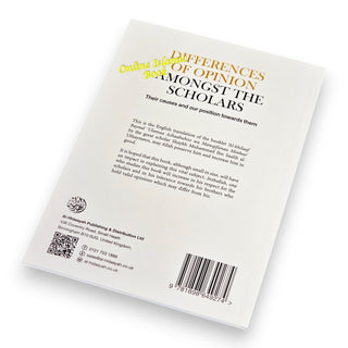 Differences of Opinion Amongst the Scholars By Shaikh Muhammed al-Uthaymeen
ISBN: 9781898649649