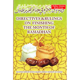 Directives & Rulings on Finishing The Month of Ramadhan