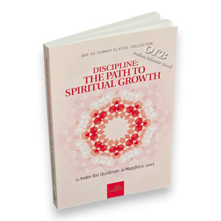 Discipline The Path To Spiritual Growth By Imam Ibn Qudamah Al-Maqdisi,ISBN: 9781904336600
