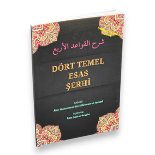 Dört Temel Esas ?erhi by Sulayman Ar-Ruhaylie