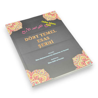 Dört Temel Esas ?erhi by Sulayman Ar-Ruhaylie